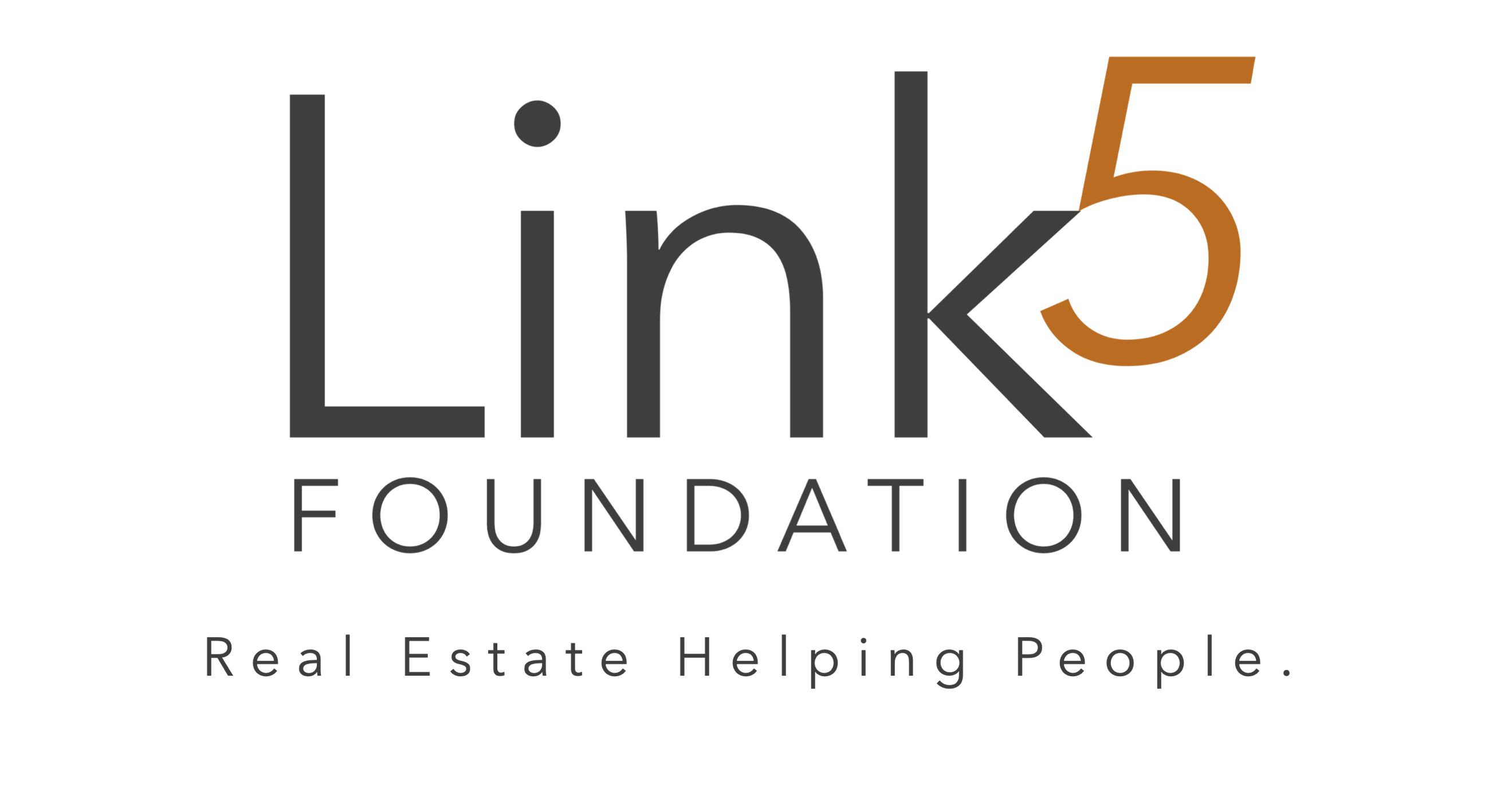 Link5 Foundation — Real Estate Helping People